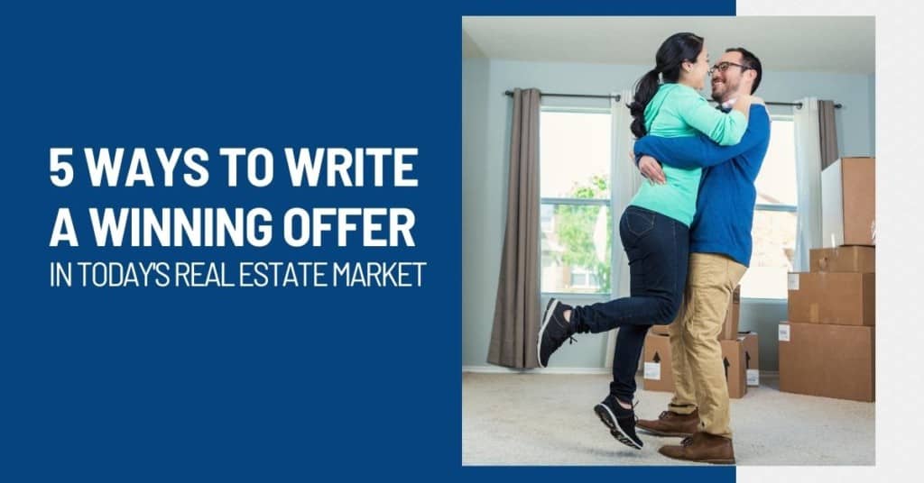 5 ways to write a winning offer